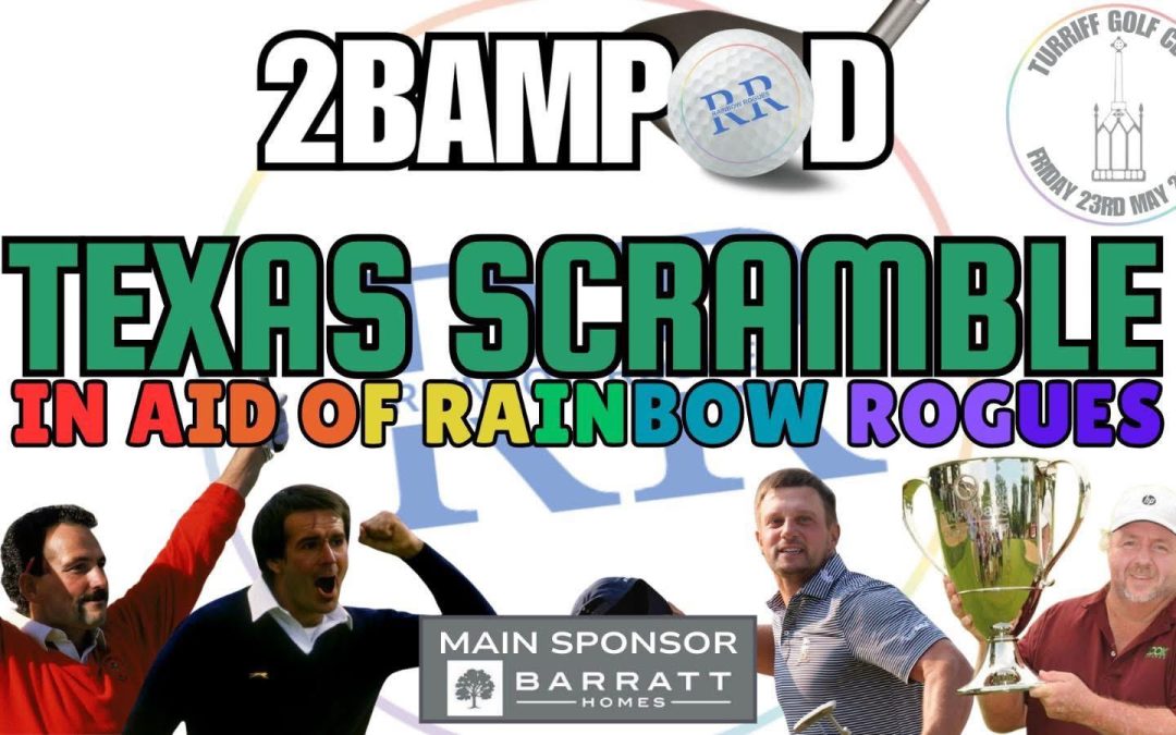 2BAMPOD Texas Scramble at Turriff Golf Club – 23rd May